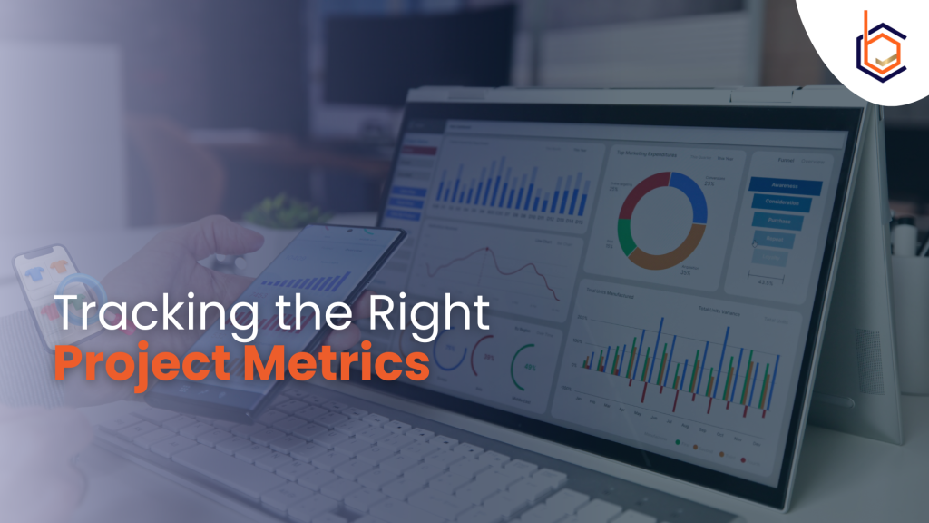 Tracking the Right Project Metrics