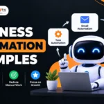 Business automation examples for improving workflows and productivity